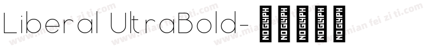 Liberal UltraBold字体转换